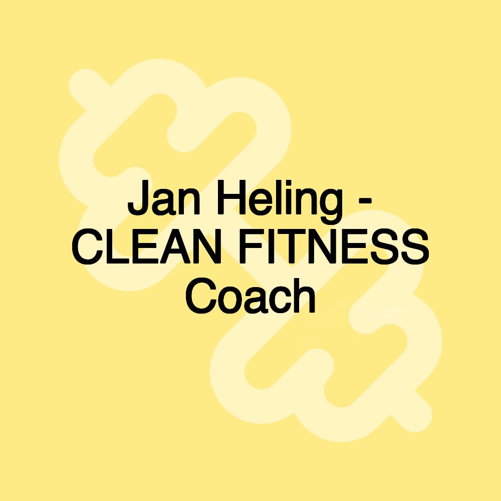 Jan Heling - CLEAN FITNESS Coach in Straubing