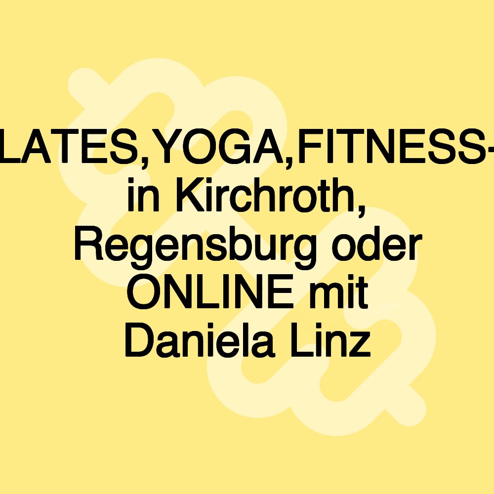 OUTDOOR:PILATES,YOGA,FITNESS-BAUERNHOF in Kirchroth, Regensburg oder ONLINE mit Daniela Linz