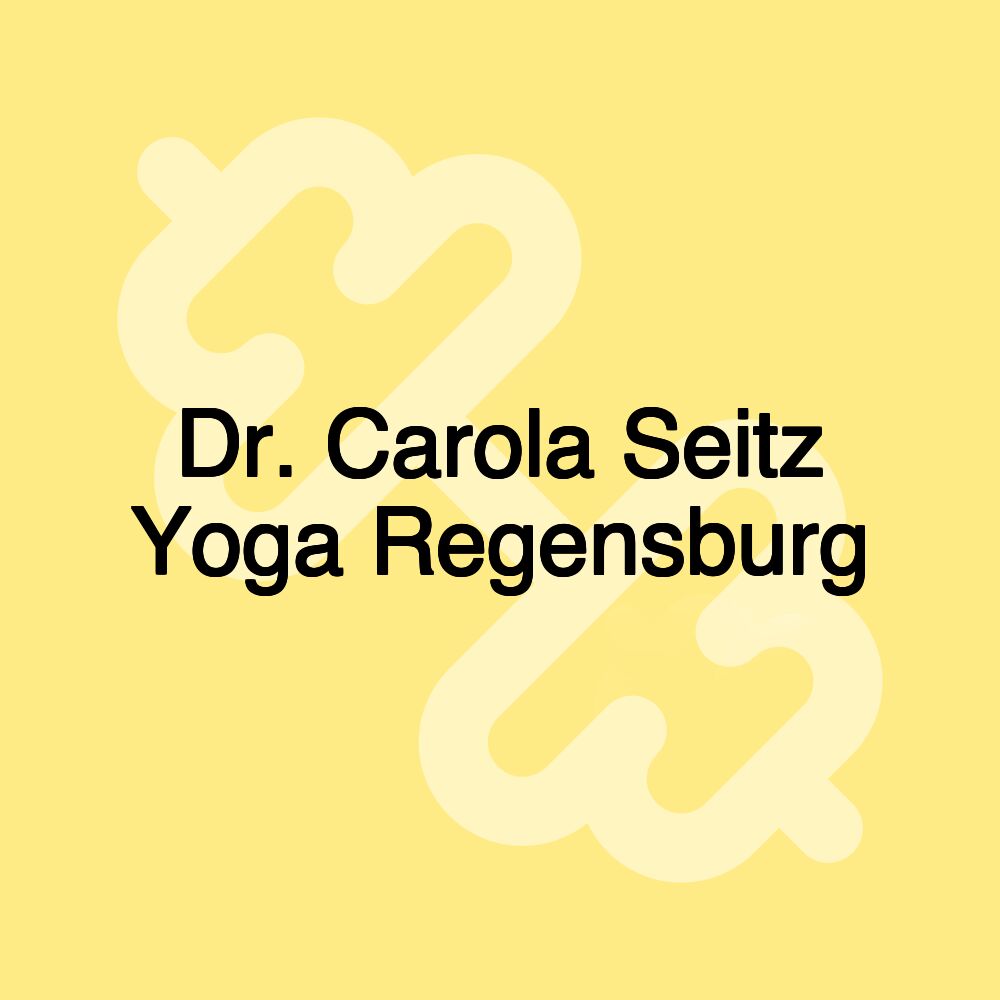 Dr. Carola Seitz Yoga Regensburg