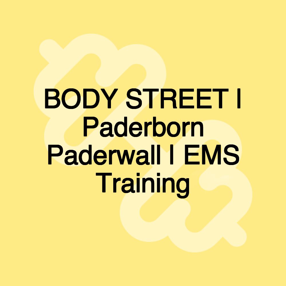 BODY STREET | Paderborn Paderwall | EMS Training