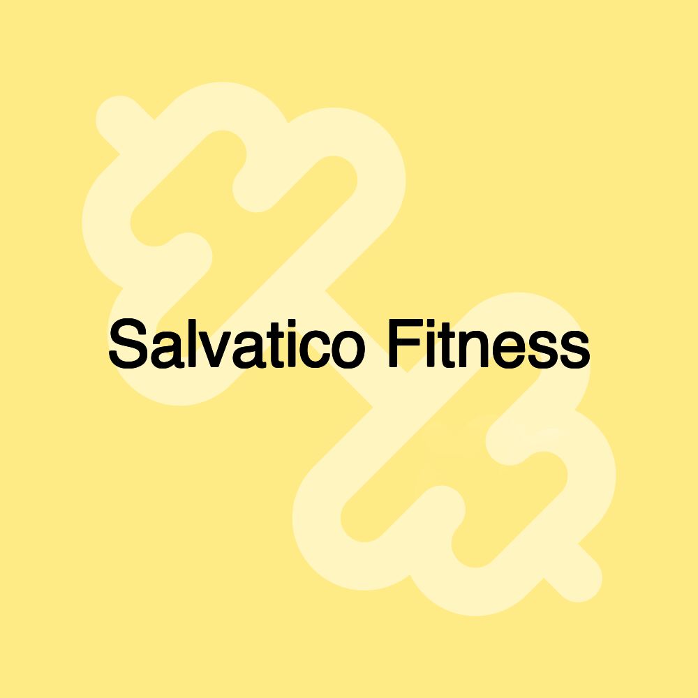 Salvatico Fitness