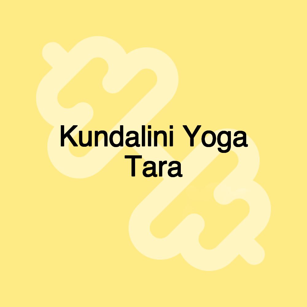 Kundalini Yoga Tara