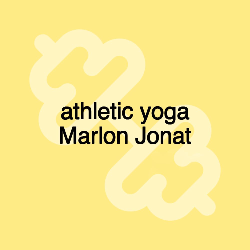 athletic yoga Marlon Jonat