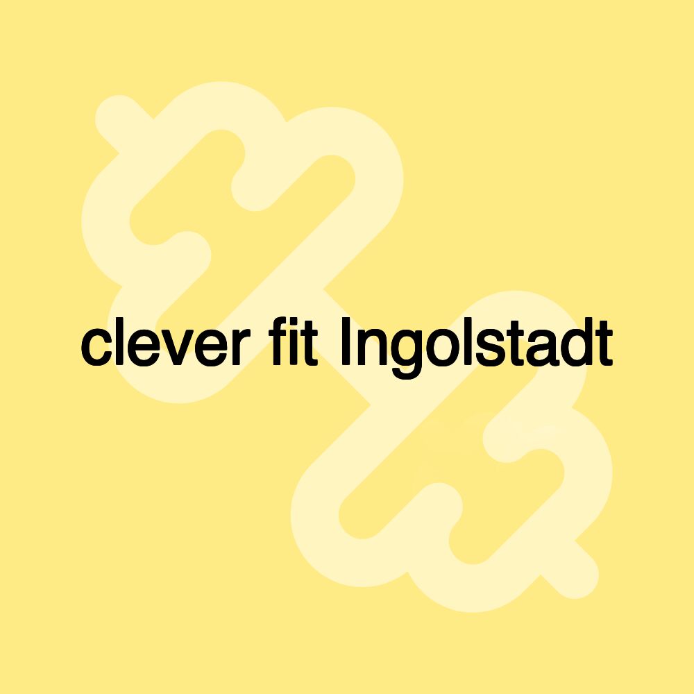 clever fit Ingolstadt