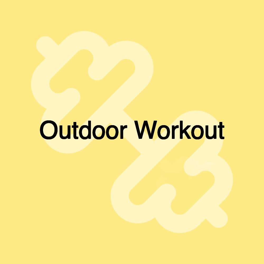 Outdoor Workout