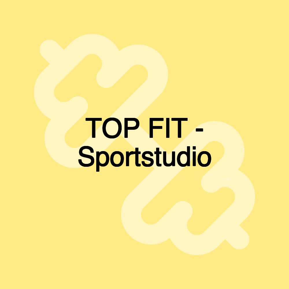 TOP FIT - Sportstudio