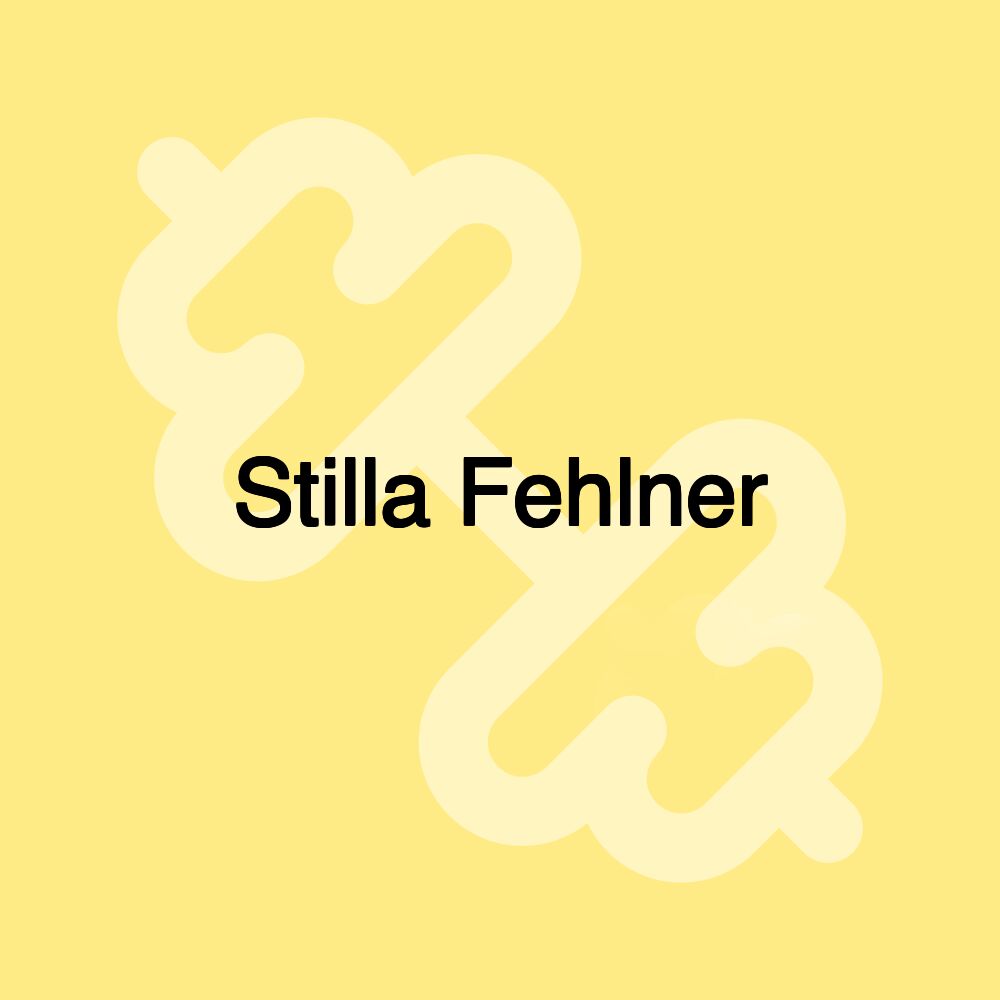 Stilla Fehlner