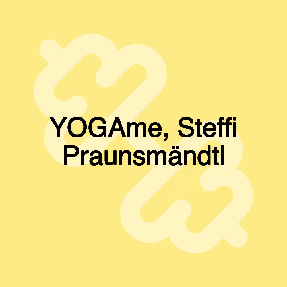 YOGAme, Steffi Praunsmändtl