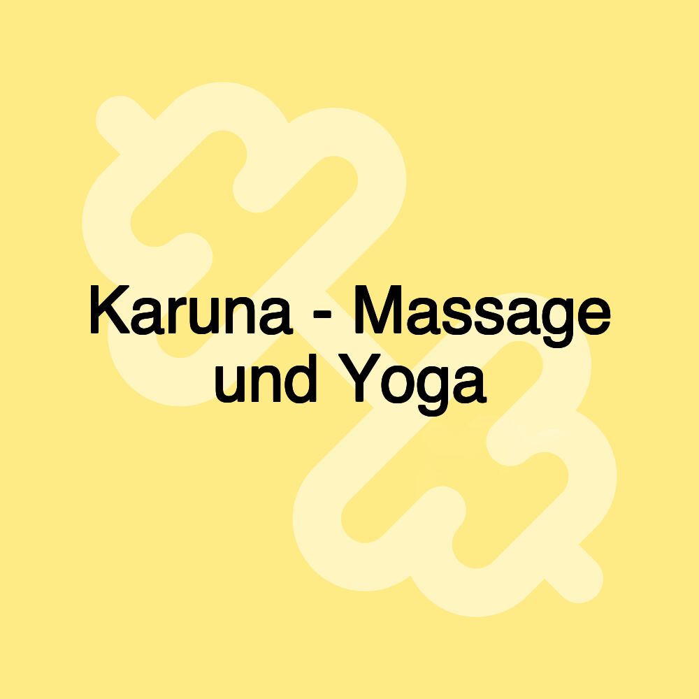 Karuna - Massage und Yoga