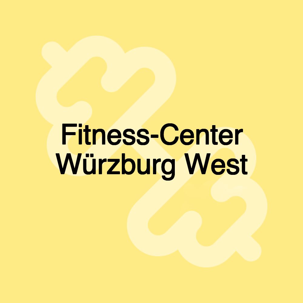 Fitness-Center Würzburg West