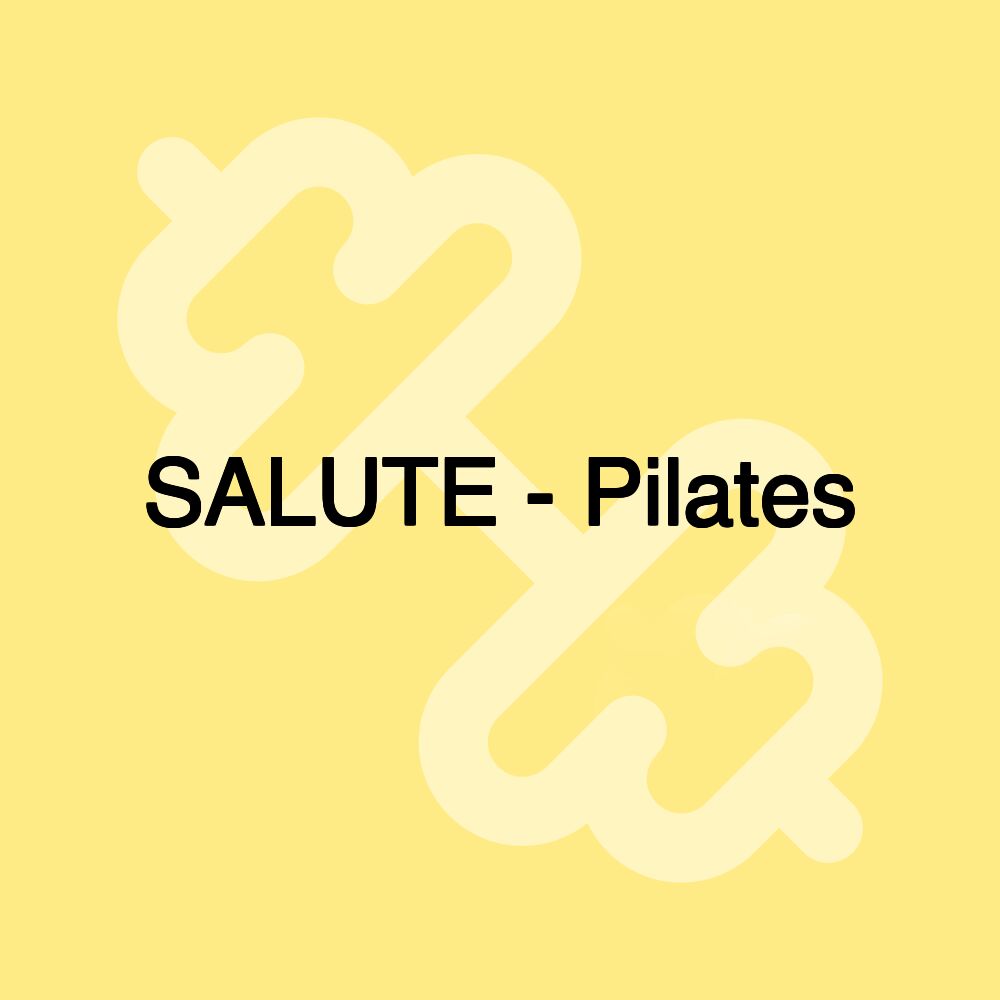 SALUTE - Pilates