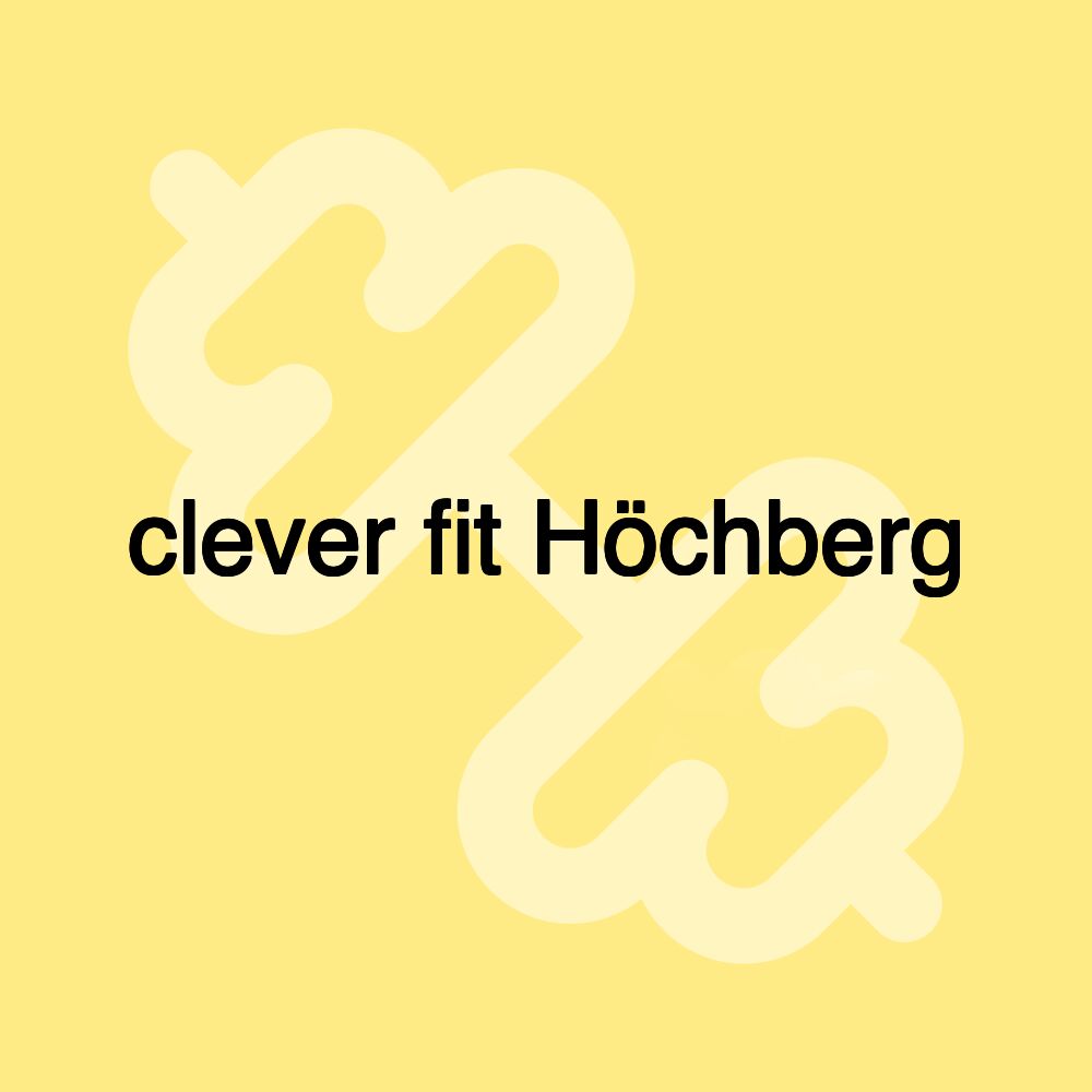 clever fit Höchberg