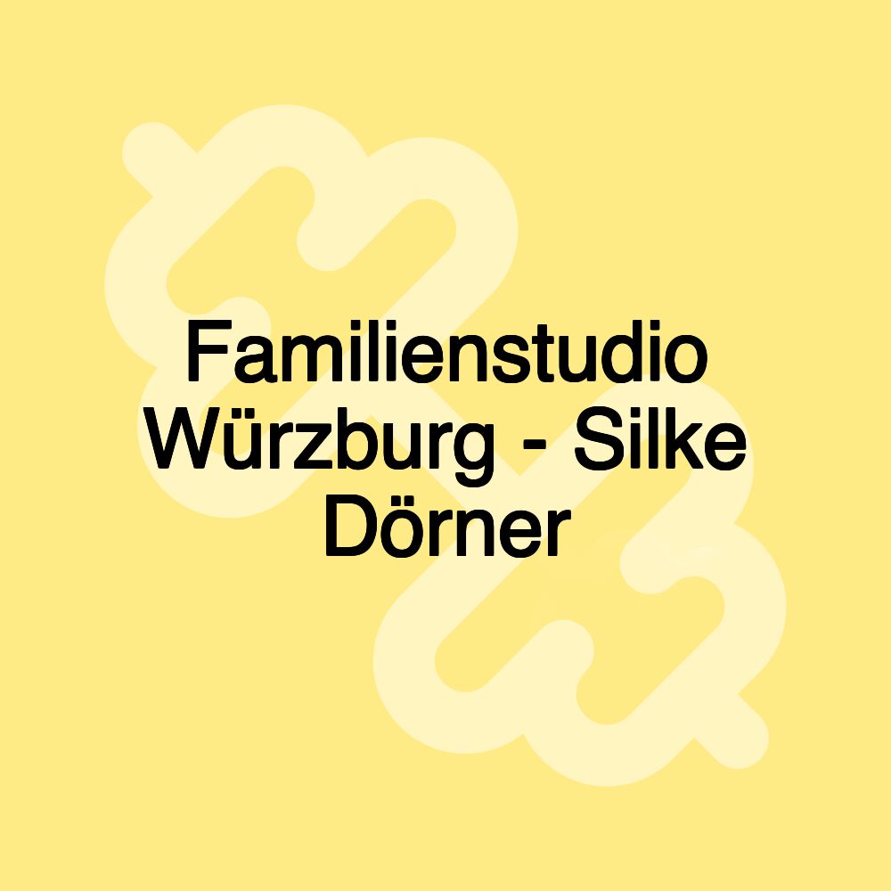 Familienstudio Würzburg - Silke Dörner