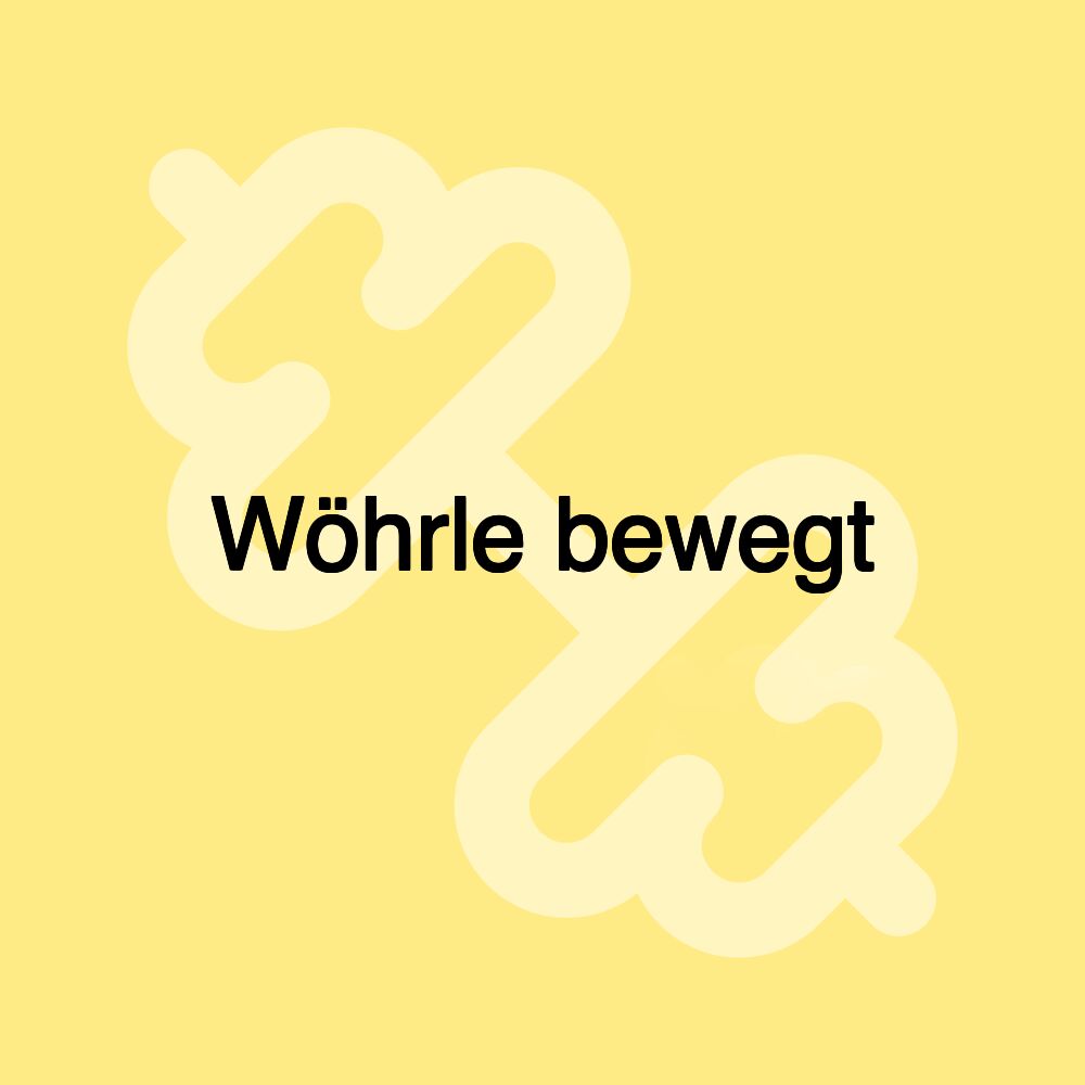 Wöhrle bewegt