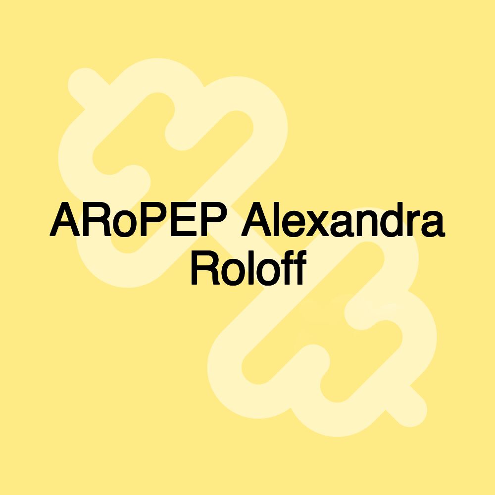 ARoPEP Alexandra Roloff