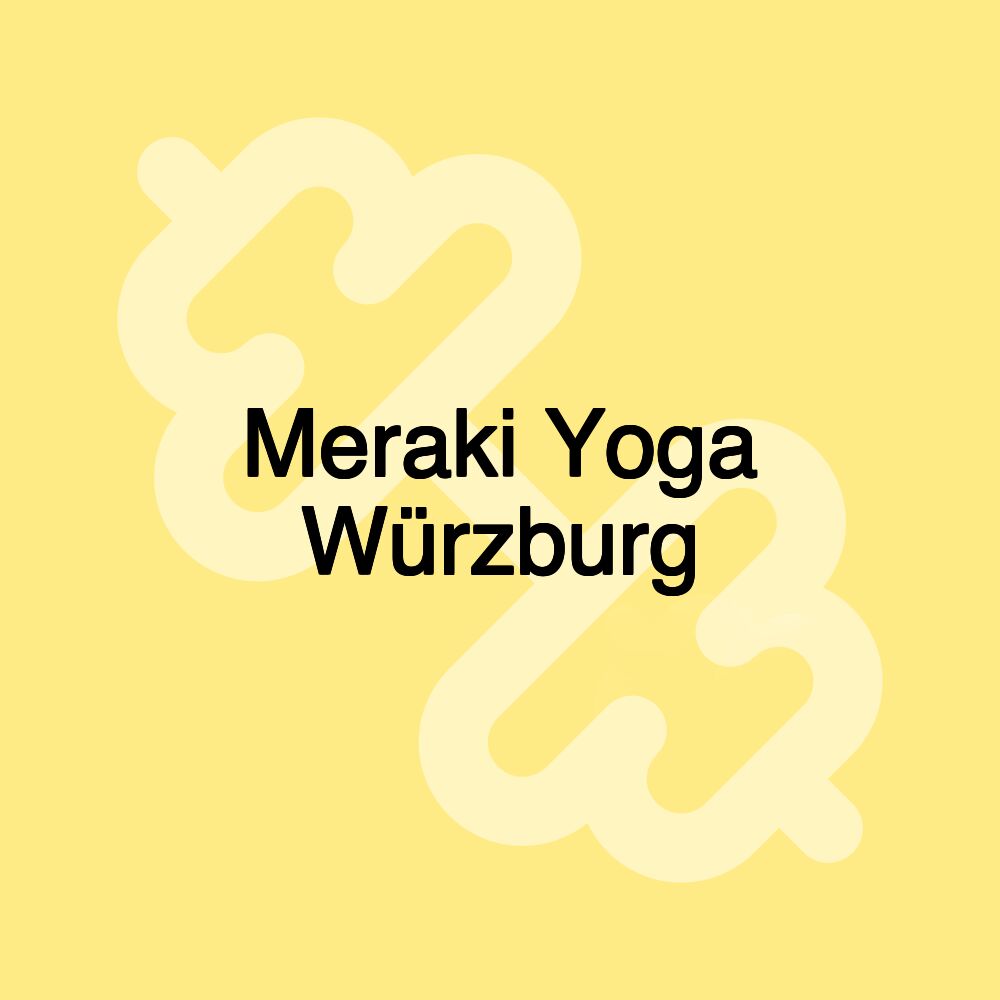 Meraki Yoga Würzburg