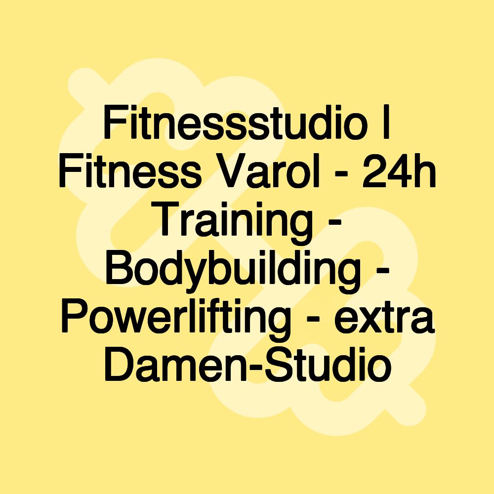 Fitnessstudio | Fitness Varol - 24h Training - Bodybuilding - Powerlifting - extra Damen-Studio