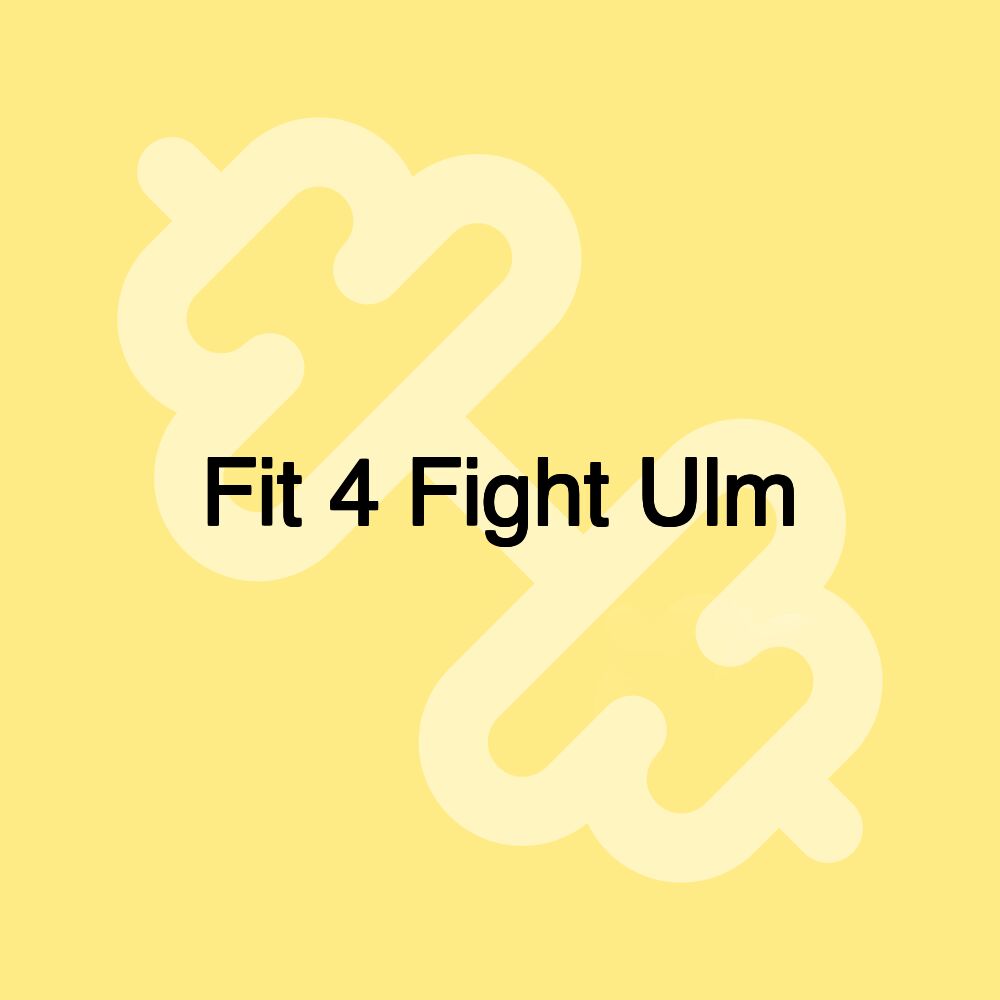 Fit 4 Fight Ulm