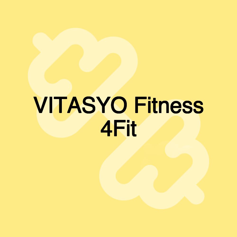 VITASYO Fitness 4Fit