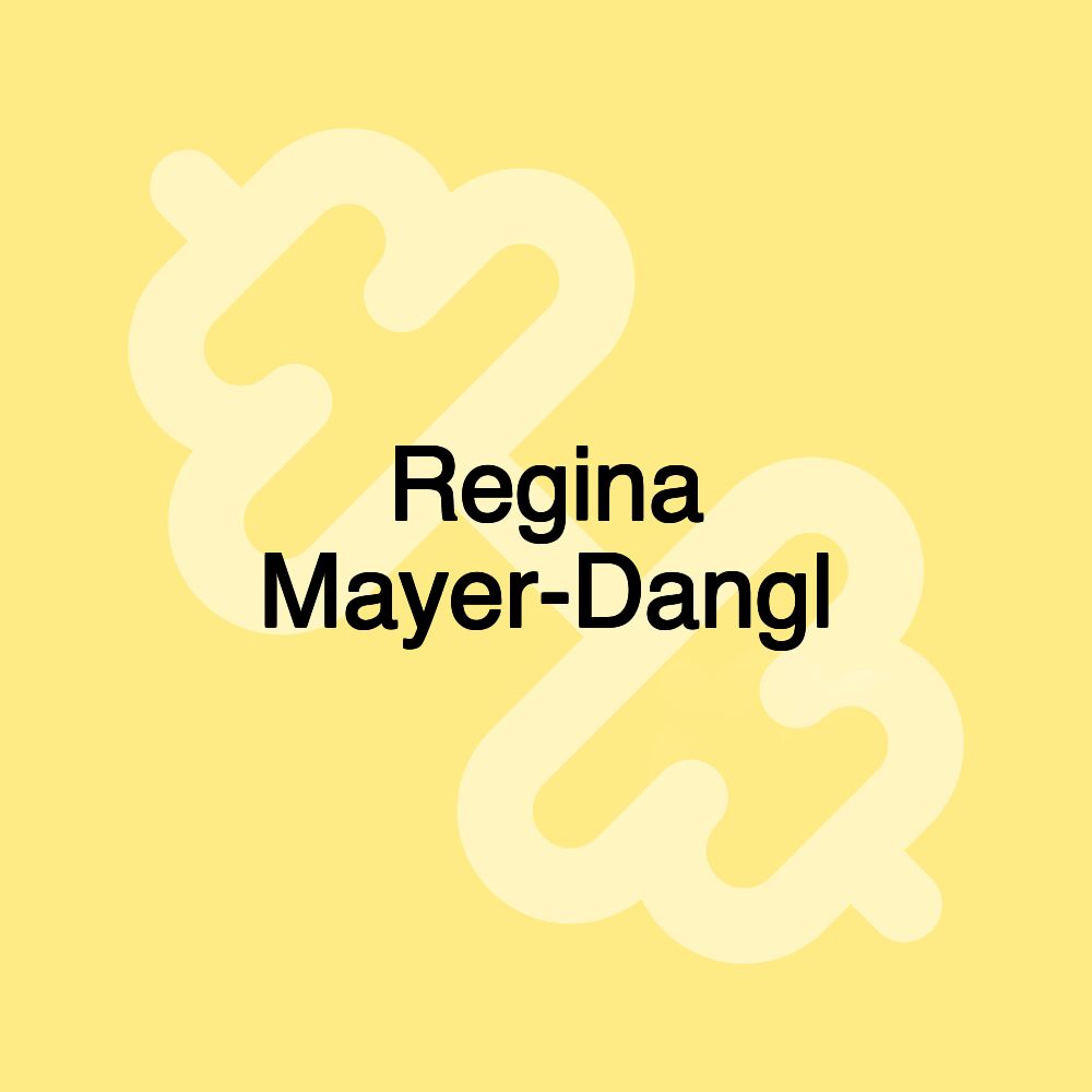 Regina Mayer-Dangl