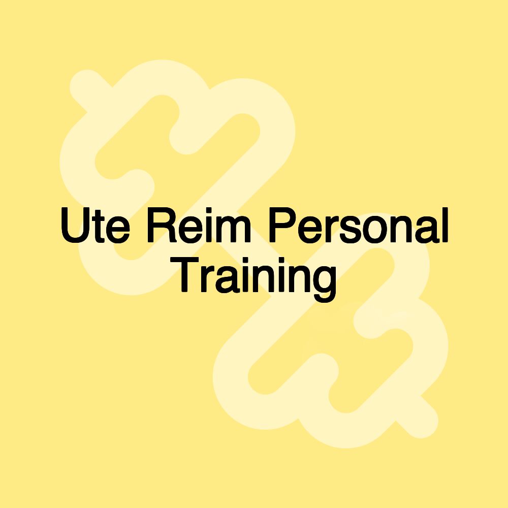 Ute Reim Personal Training