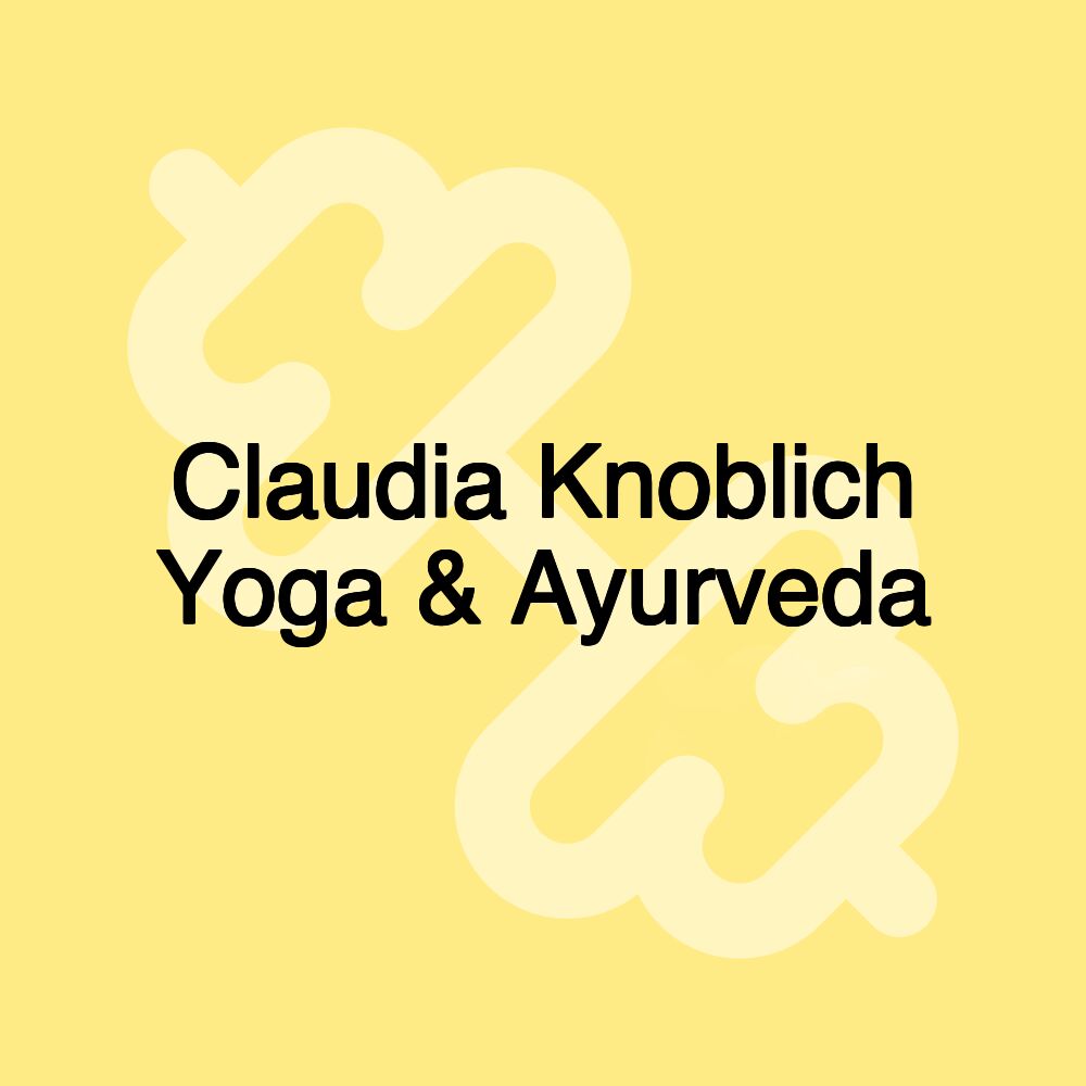 Claudia Knoblich Yoga & Ayurveda