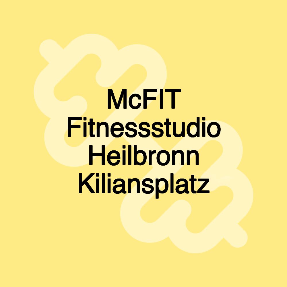 McFIT Fitnessstudio Heilbronn Kiliansplatz