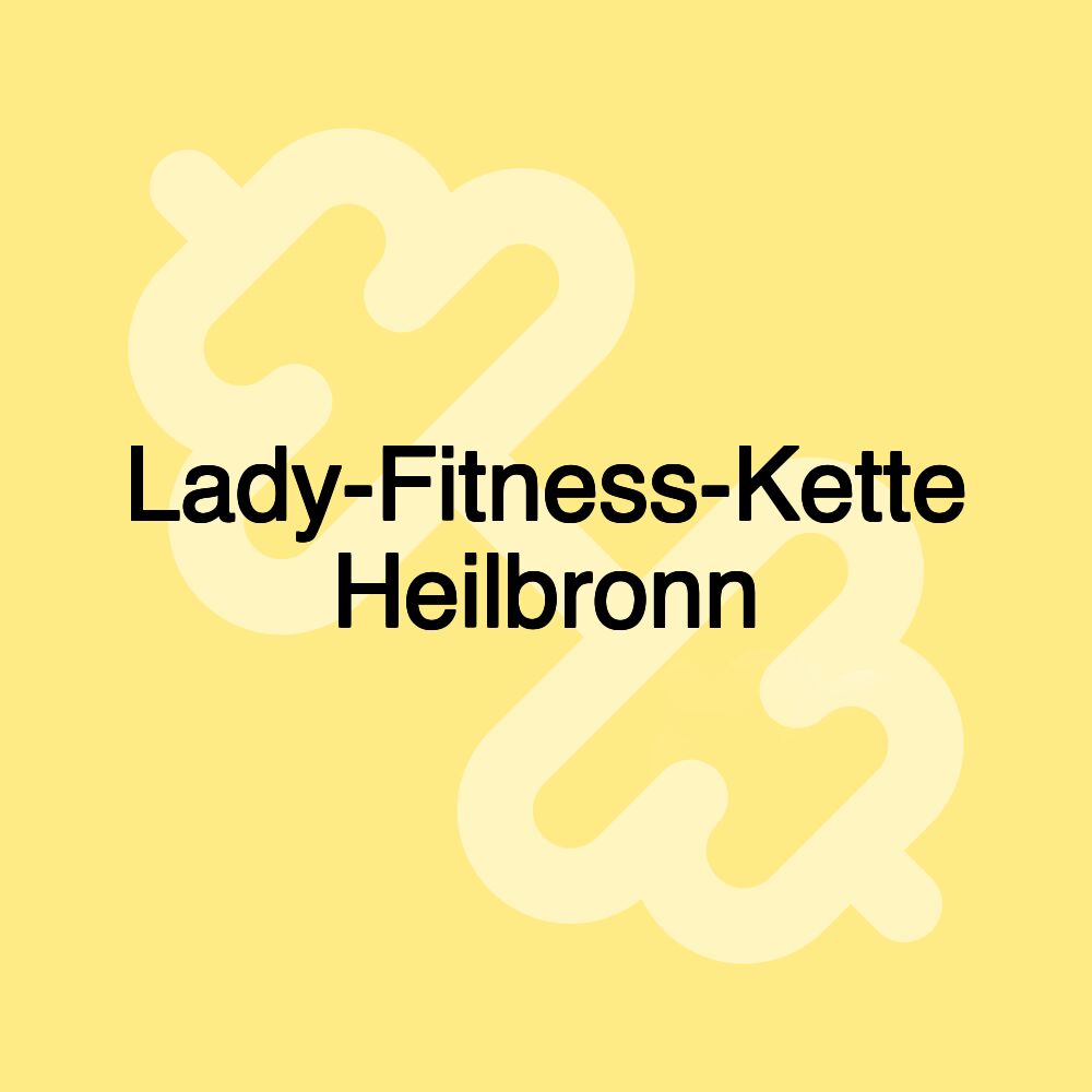 Lady-Fitness-Kette Heilbronn