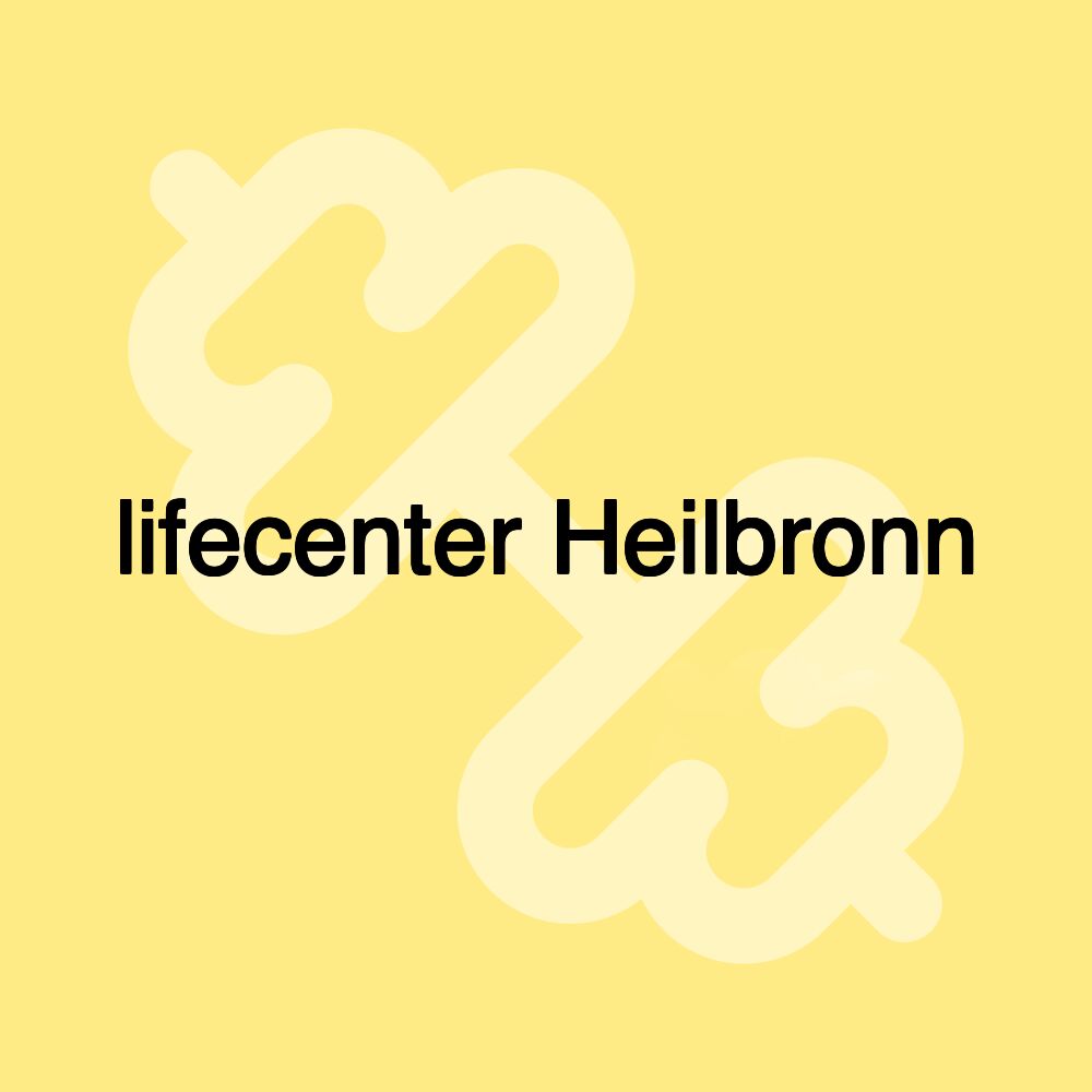 lifecenter Heilbronn