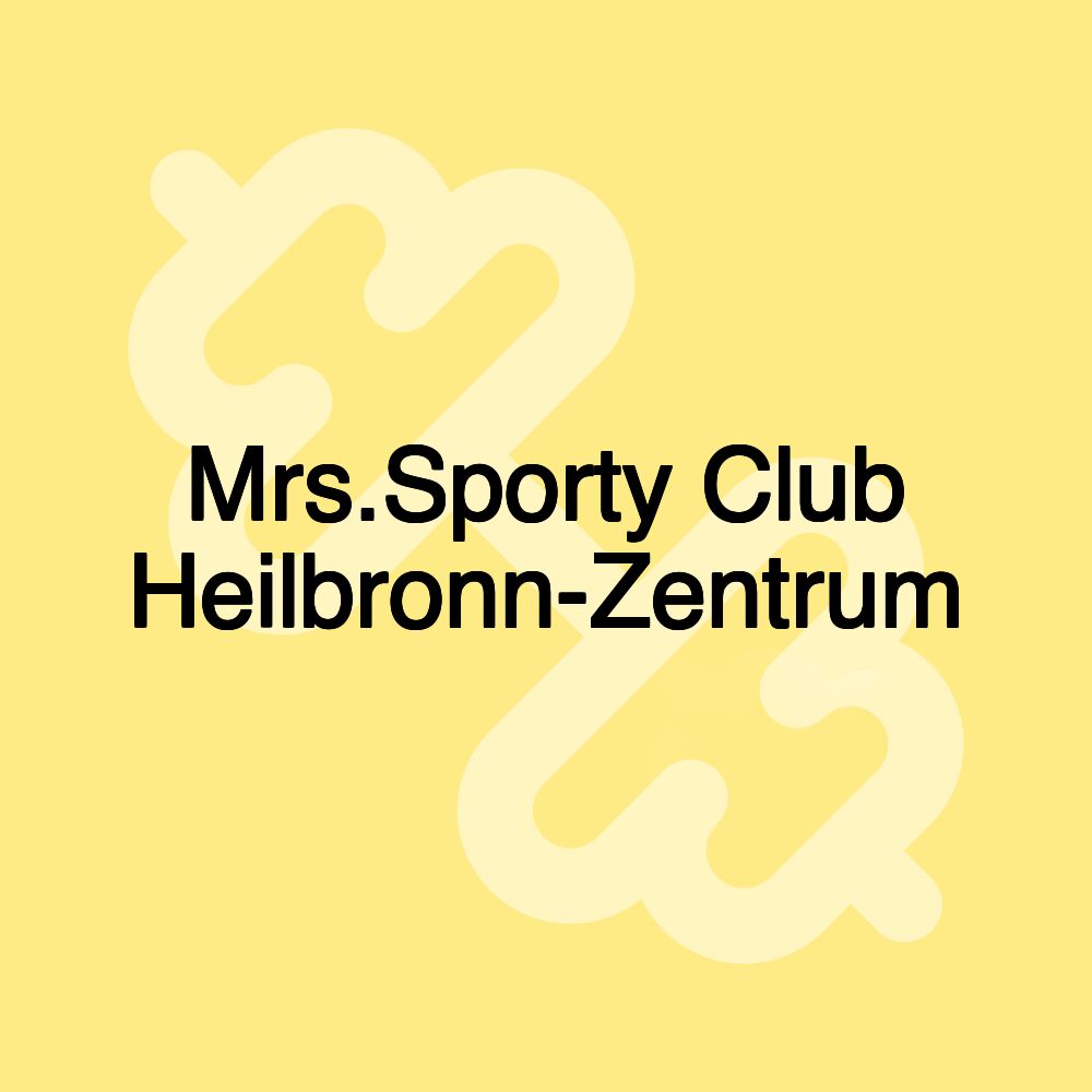 Mrs.Sporty Club Heilbronn-Zentrum