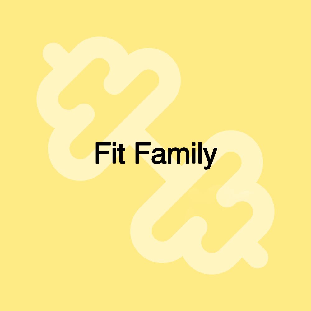 Fit Family