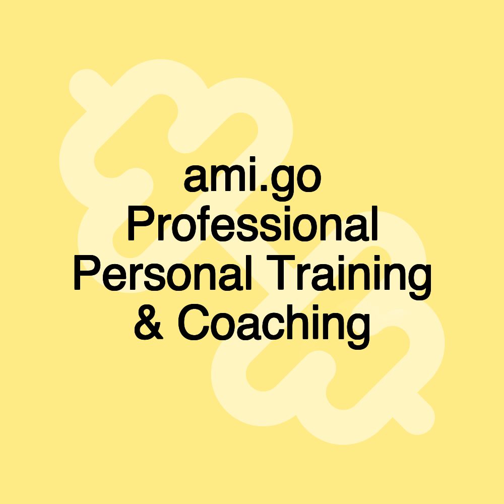 ami.go Professional Personal Training & Coaching