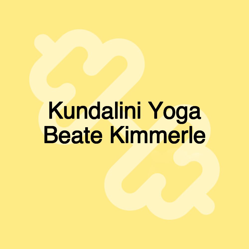 Kundalini Yoga Beate Kimmerle