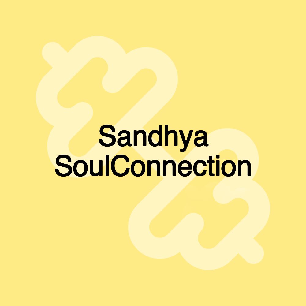 Sandhya SoulConnection