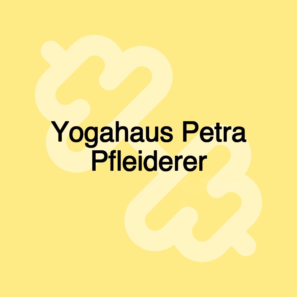 Yogahaus Petra Pfleiderer