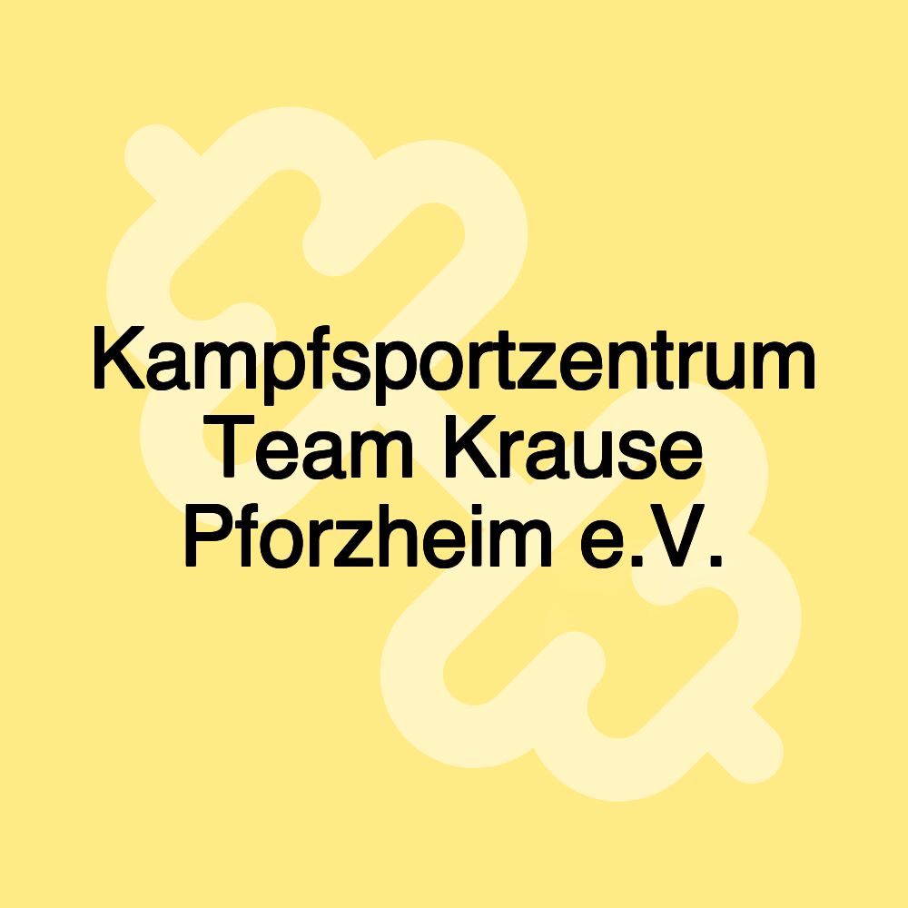 Kampfsportzentrum Team Krause Pforzheim e.V.