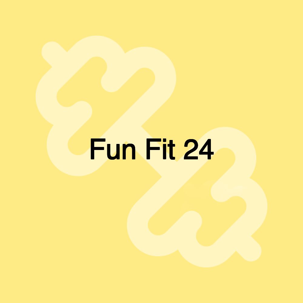 Fun Fit 24