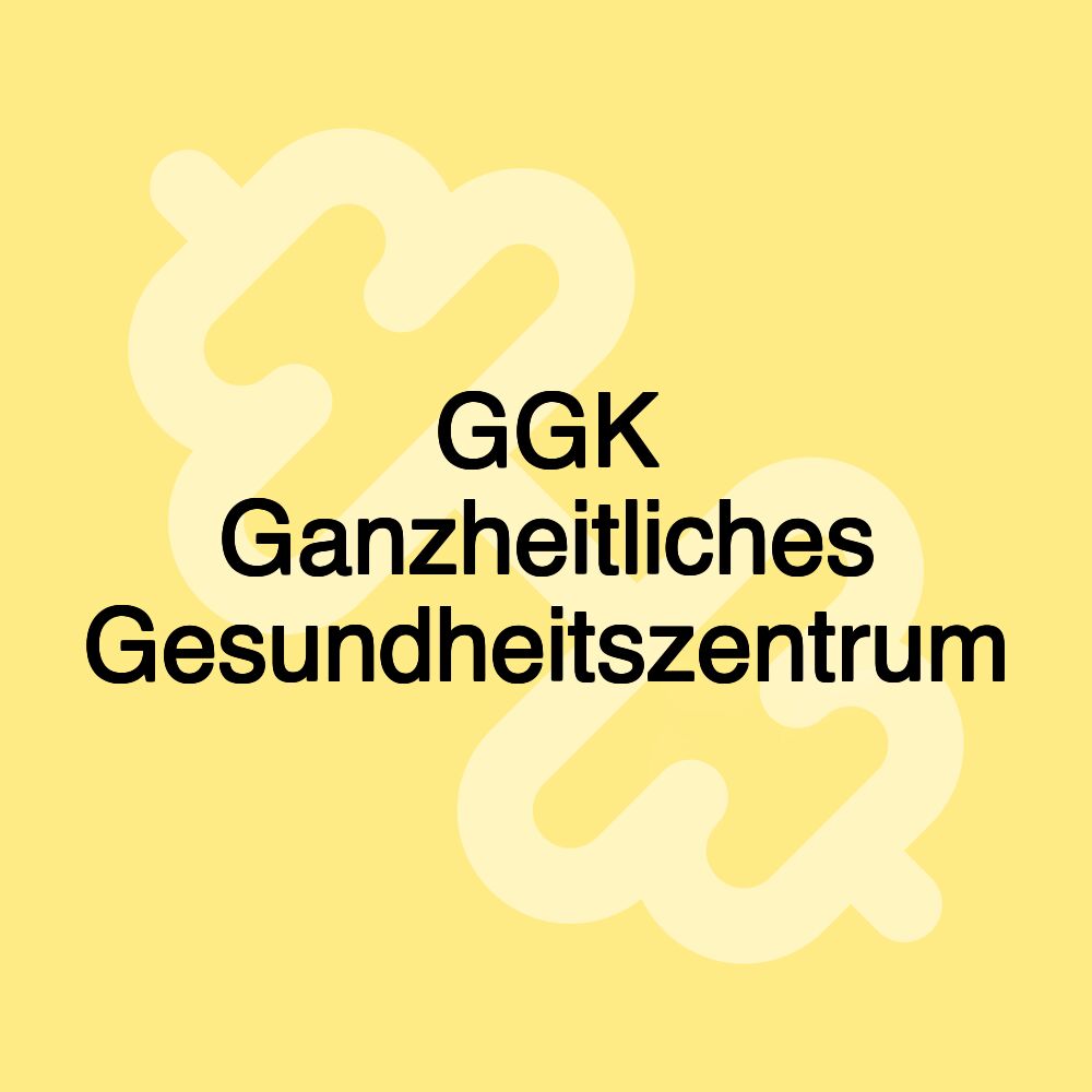 GGK Ganzheitliches Gesundheitszentrum