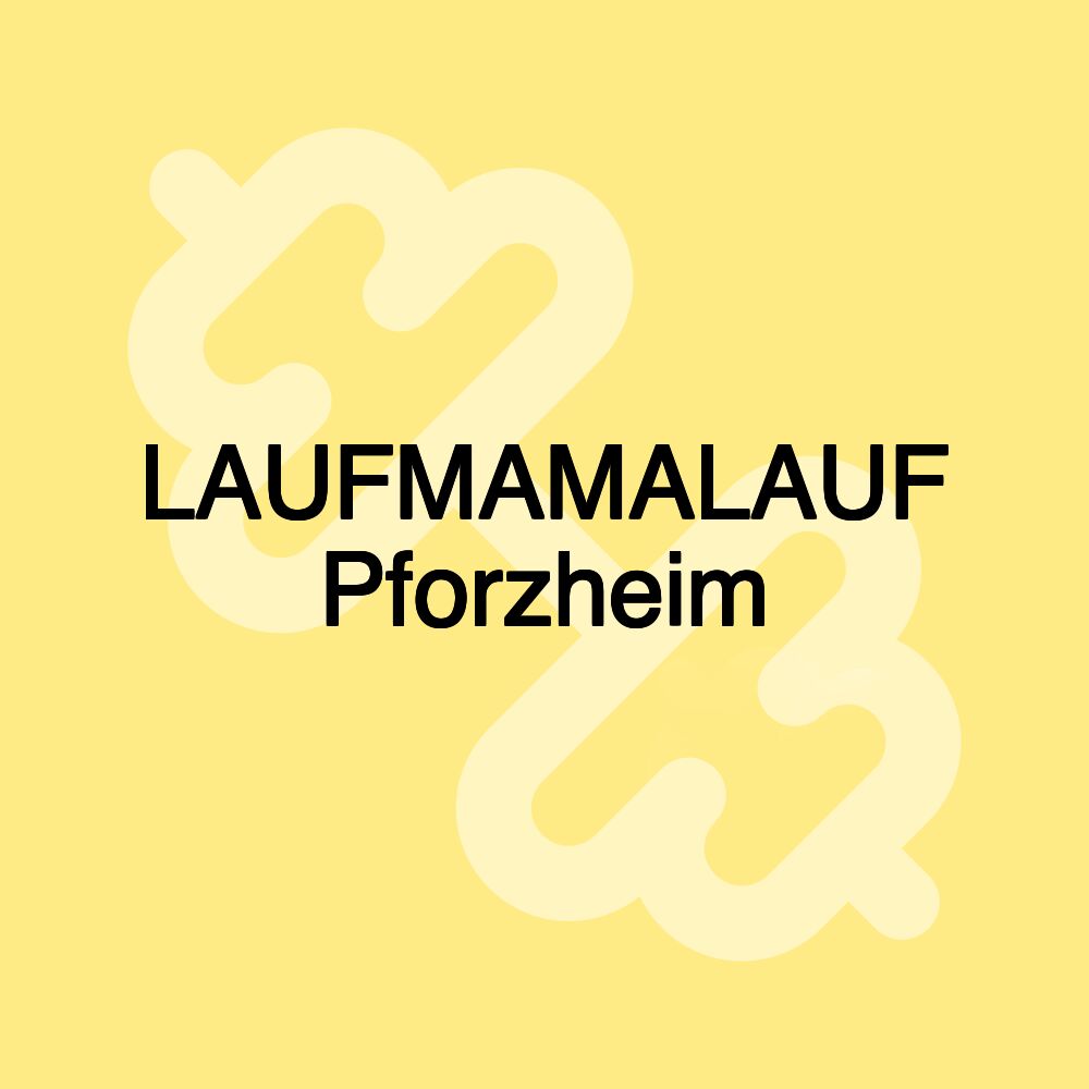 LAUFMAMALAUF Pforzheim