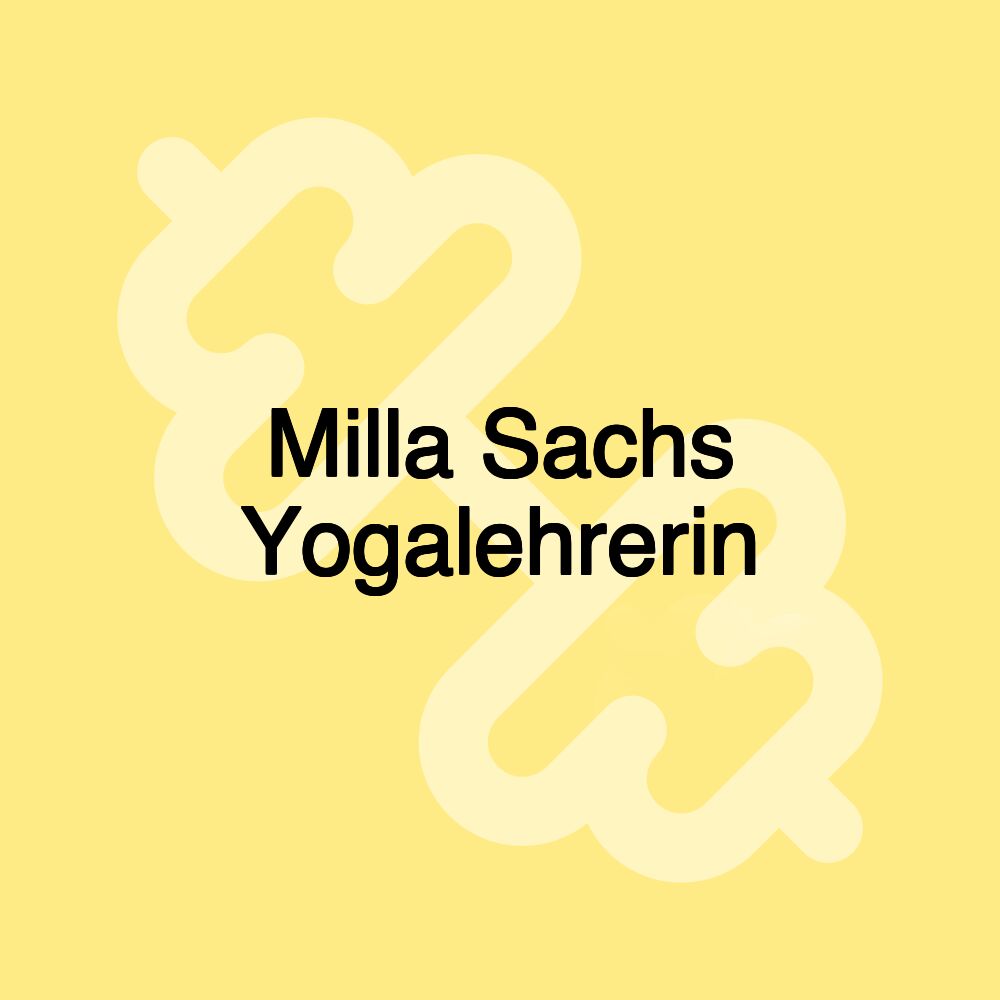 Milla Sachs Yogalehrerin