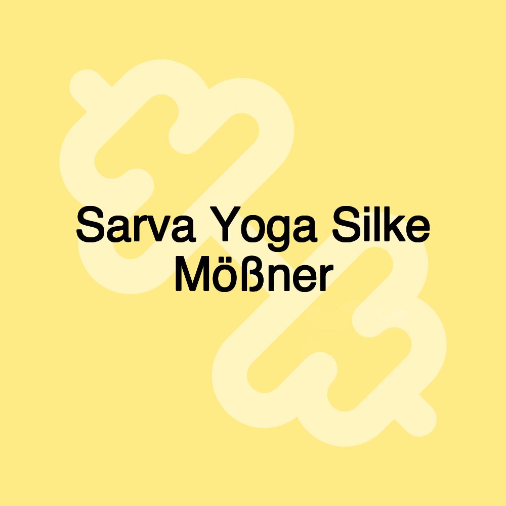 Sarva Yoga Silke Mößner