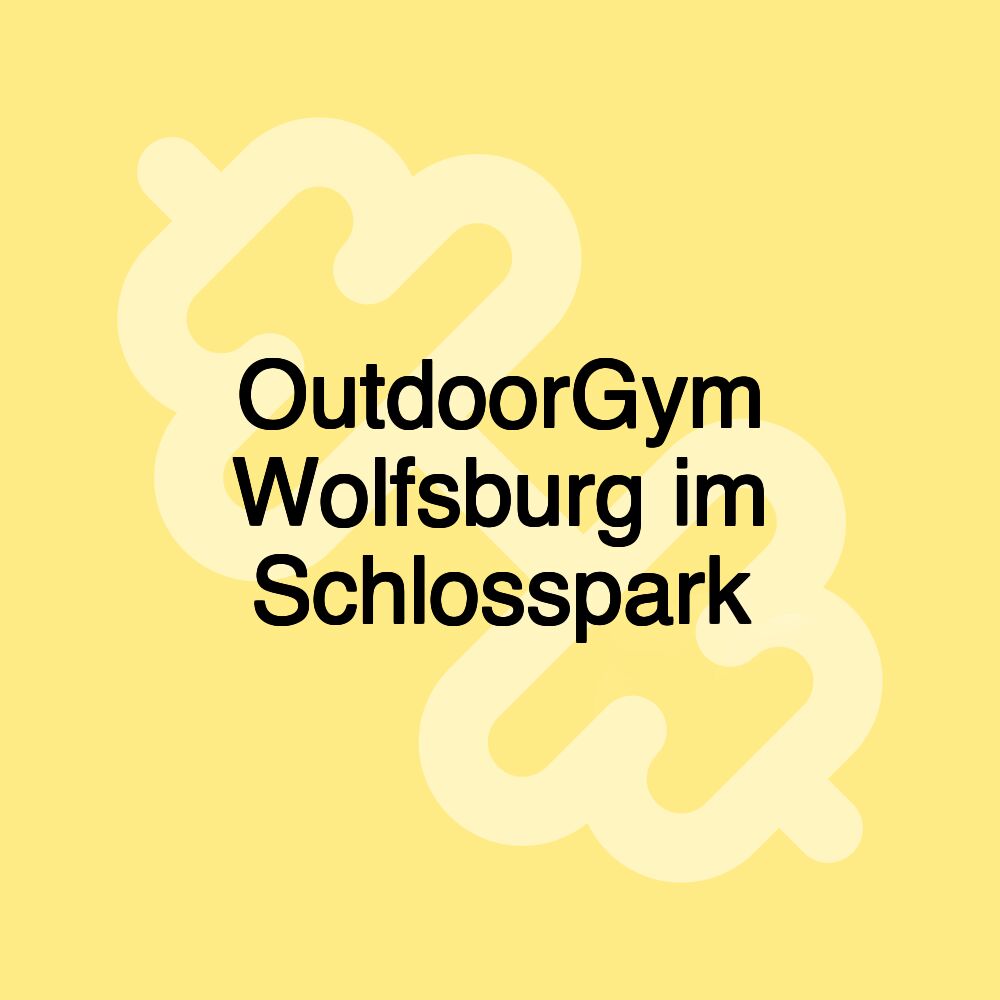 OutdoorGym Wolfsburg im Schlosspark