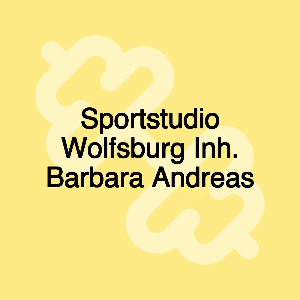 Sportstudio Wolfsburg Inh. Barbara Andreas