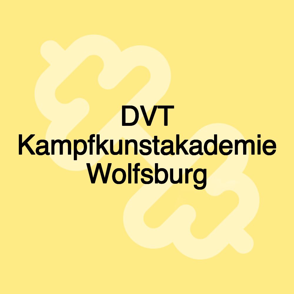 DVT Kampfkunstakademie Wolfsburg