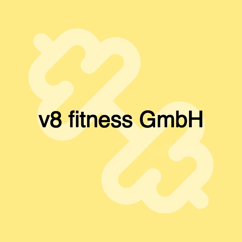 v8 fitness GmbH