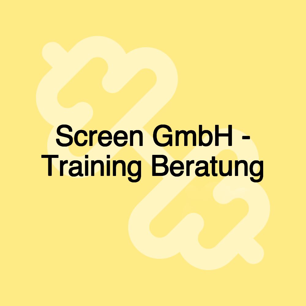 Screen GmbH - Training Beratung