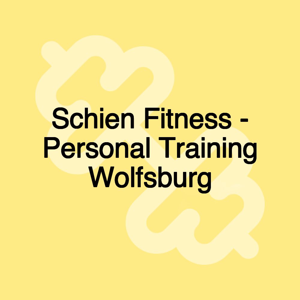 Schien Fitness - Personal Training Wolfsburg