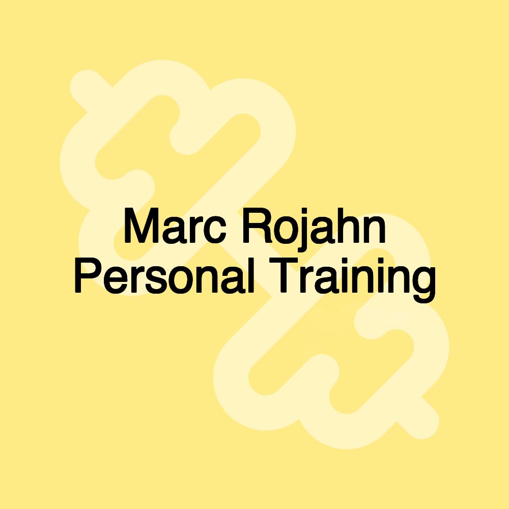 Marc Rojahn Personal Training