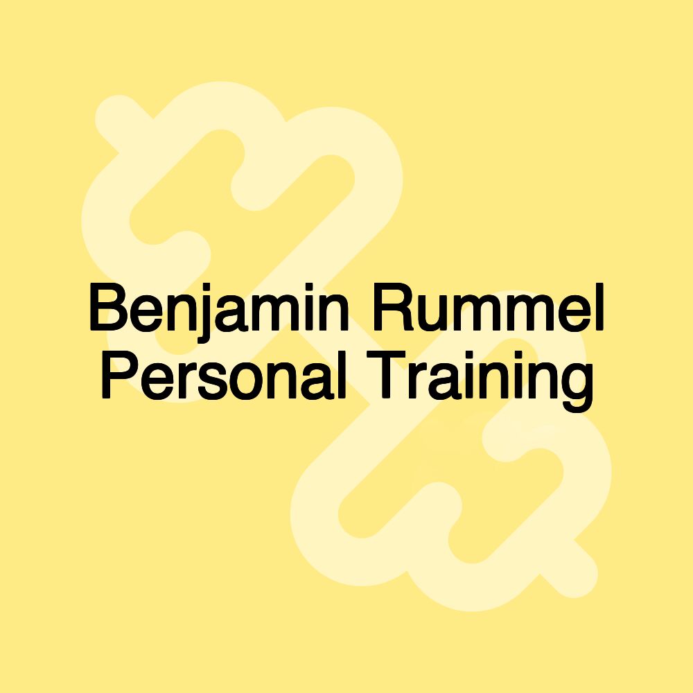 Benjamin Rummel Personal Training