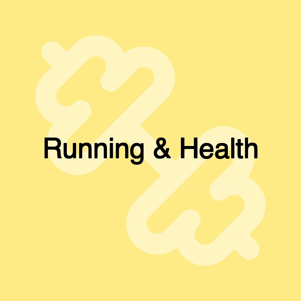 Running & Health